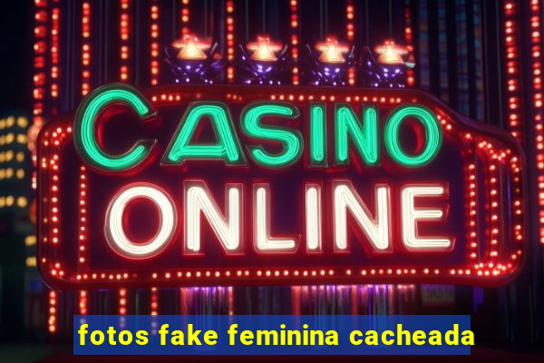 fotos fake feminina cacheada